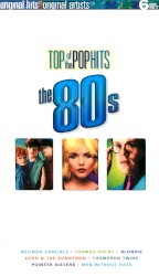Top of the Pop Hits: The 80s