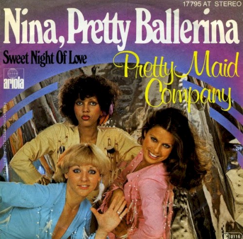 Nina, Pretty Ballerina / Sweet Night of Love
