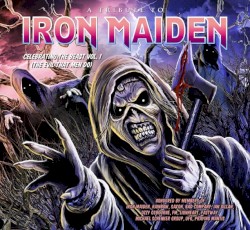 A Tribute to Iron Maiden – Celebrating the Beast, Vol. 1: The Evil That Men Do