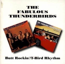 Butt Rockin' / T-Bird Rhythm