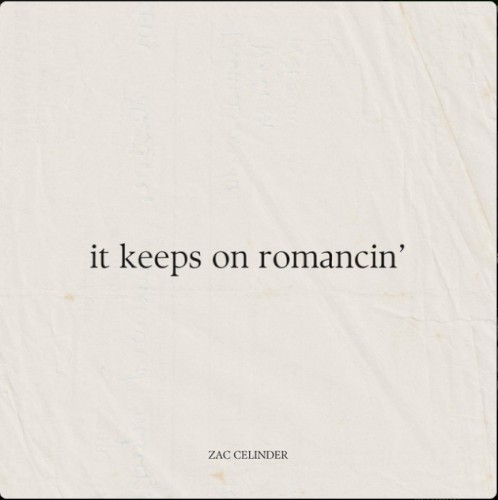 It Keeps On Romancin'
