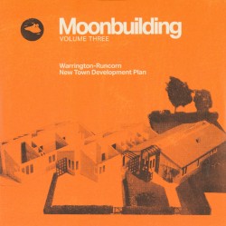 Moonbuilding Volume Three