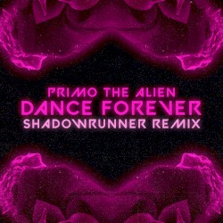 Dance Forever (Shadowrunner remix)