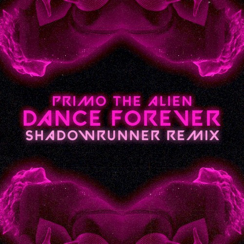 Dance Forever (Shadowrunner remix)