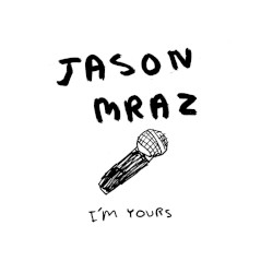 I’m Yours