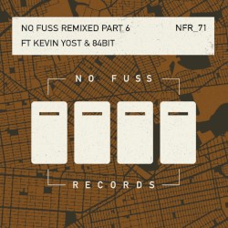 No Fuss Remixed Part 6