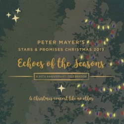 Stars & Promises Christmas 2019: Echoes of the Seasons