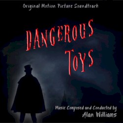 Dangerous Toys
