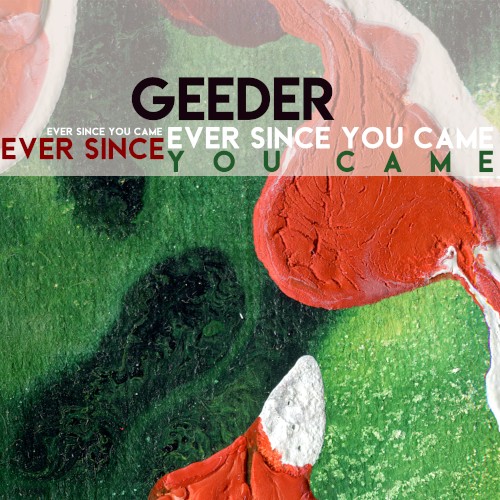 Ever Since You Came