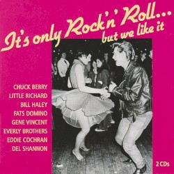 It’s Only Rock ’n’ Roll…