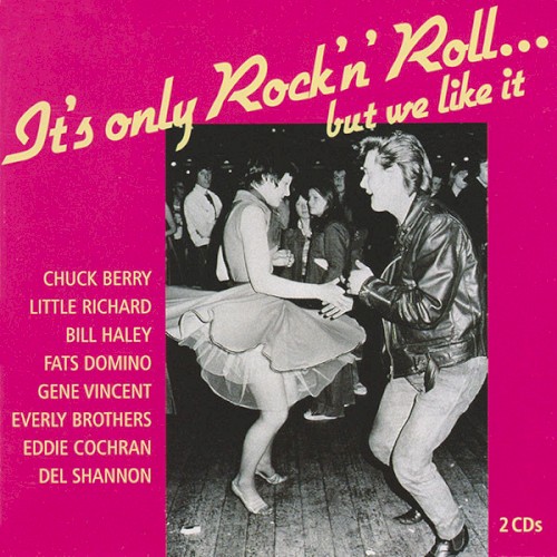 It’s Only Rock ’n’ Roll…