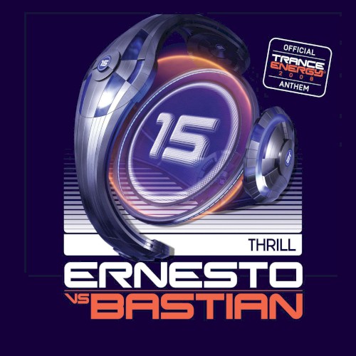 Thrill (Official Trance Energy 2008 Anthem)