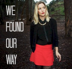 We Found Our Way