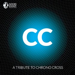 A Tribute to Chrono Cross