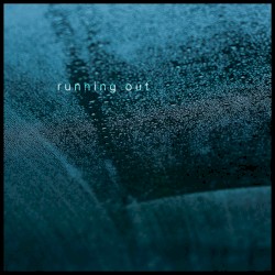 Running Out