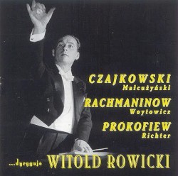 ...dyryguje Witold Rowicki: Kompozytorzy rosyjscy