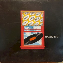 Wax Report