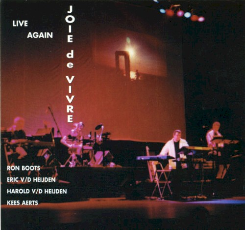 Joie de Vivre - Live Again