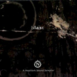 Blast: A Nettwerk Sound Sampler