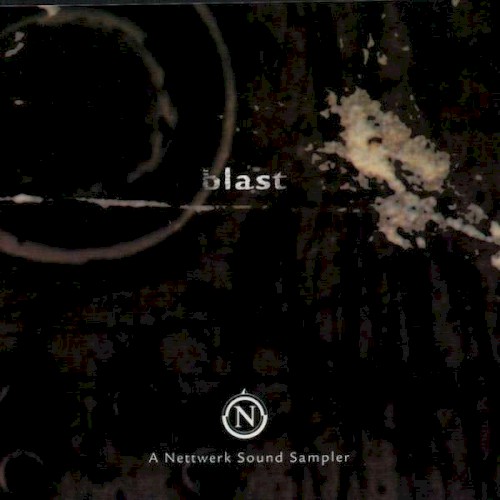 Blast: A Nettwerk Sound Sampler