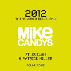 2012 'If The World Would End'