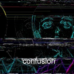 Confusion