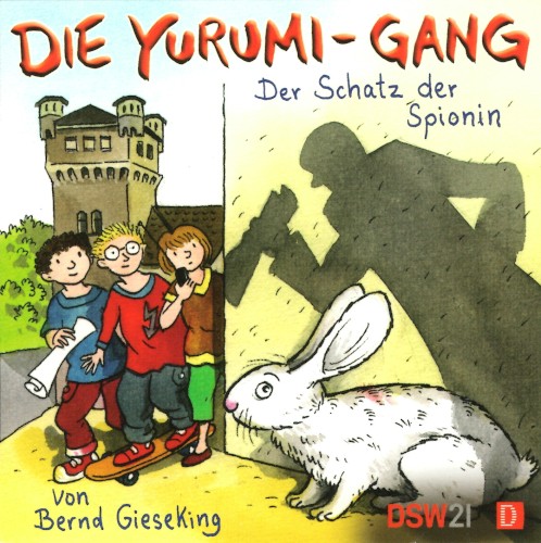 Die Yurumi-Gang - Der Schatz der Spionin