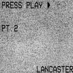PRESS PLAY PT. 2