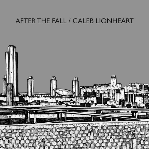 After the Fall / Caleb Lionheart