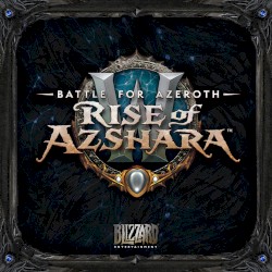 Battle for Azeroth: Rise of Azshara