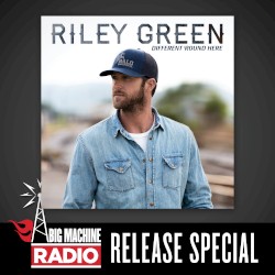 Different ’Round Here (Big Machine Radio Release Special)