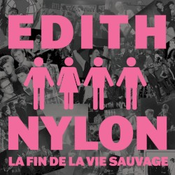 La Fin de la Vie Sauvage