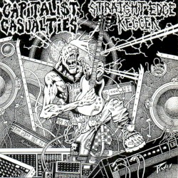 Straight Edge Kegger / Capitalist Casualties