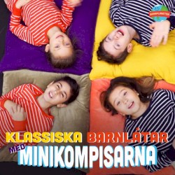Klassiska barnlåtar med Minikompisarna