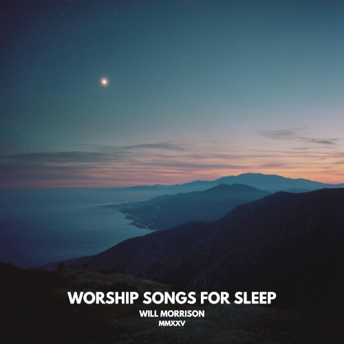 Worship Songs For Sleep