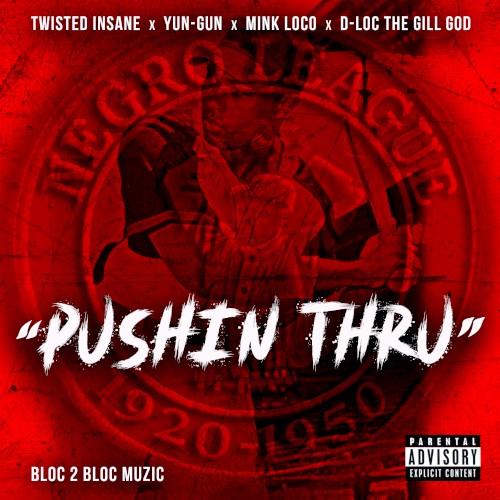 Pushin Thru