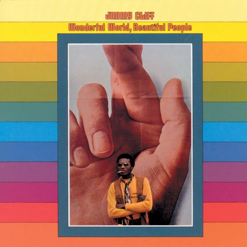 Jimmy Cliff / Wonderful World, Beautiful People