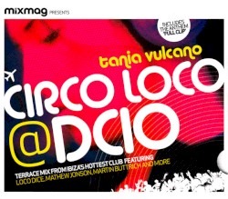 Mixmag Presents: Circo Loco @ DC10