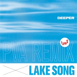 Lake Song (PVA remix)