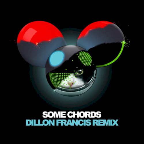 Some Chords (Dillon Francis remix)