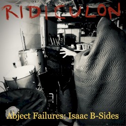 Abject Failures: Isaac B-Sides