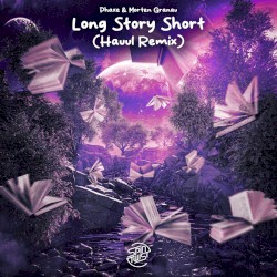 Long Story Short (Hauul remix)