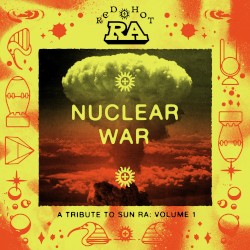Red Hot & Ra: Nuclear War