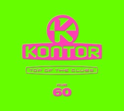 Kontor: Top of the Clubs, Volume 60