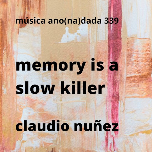 Memory Is a Slow Killer