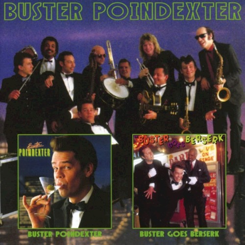 Buster Goes Beserk / Buster Poindexter
