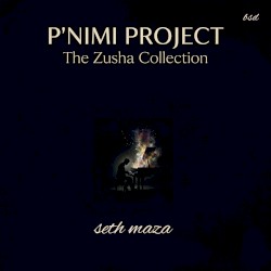 P’nimi Project (The Zusha Collection) [Piano]