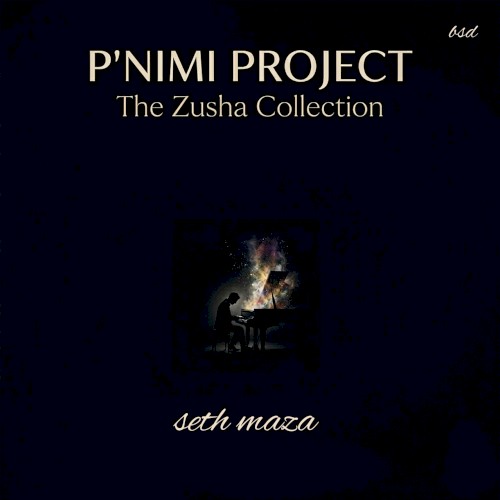 P’nimi Project (The Zusha Collection) [Piano]