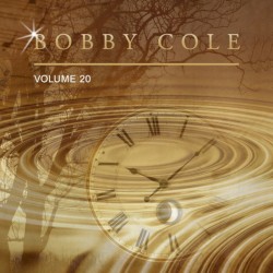 Bobby Cole, Vol. 20