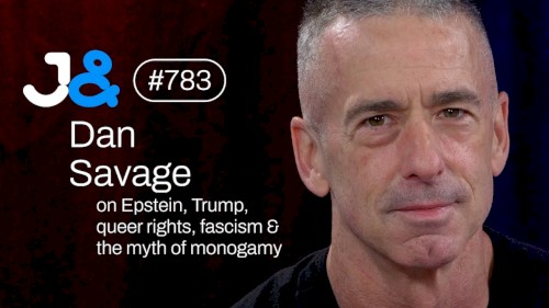 Jung & Naiv #783, „Dan Savage on Epstein, Trump, Queer Rights, Fascism & Monogamy“